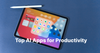 Top 10 AI Apps You need to know to improve Productivity