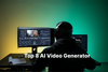 Best AI Video Generators to Use in 2023